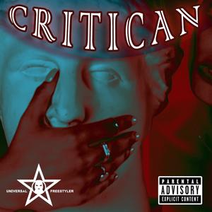 Critican Freestyle (feat. K-JAY) [Explicit]