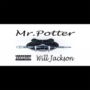 Mr Potter (Explicit)