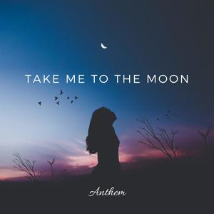 Take Me to the Moon