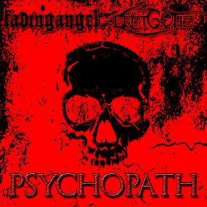 PSYCHOPATH (Explicit)