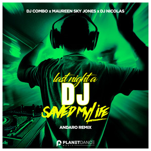 Last Night A DJ Saved My Life (Andaro Extended Remix)
