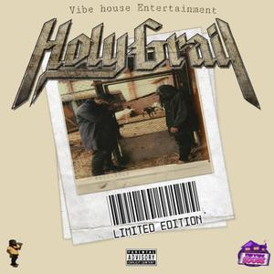 Holy Grail (Explicit)