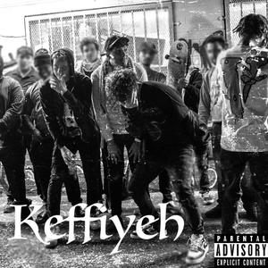 Keffiyeh (feat. KneecapsNedo, Rando Mac & Bahlo) [Explicit]