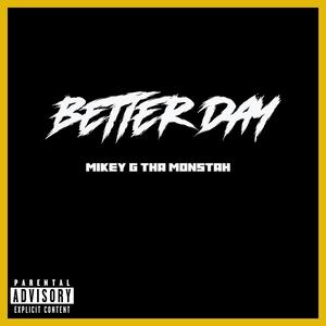 Better Day (Explicit)