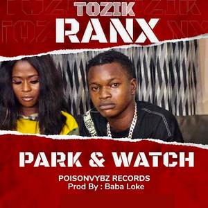 Park & Watch (Explicit)