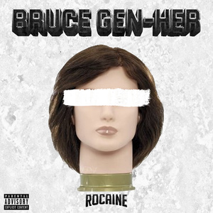 Bruce Gen-her (Explicit)