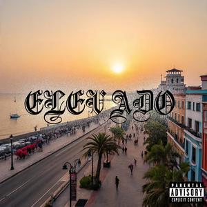 ELEVADO (Trap Corrido) (Explicit)