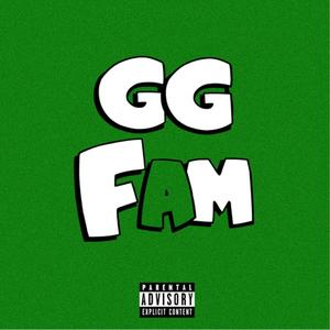 GG FAM (Explicit)