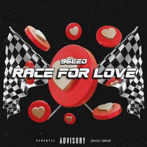 Race For Love (Explicit)