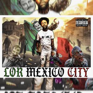 Mexico City (Explicit)