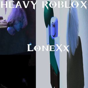 Heavy Roblox 2 (Explicit)