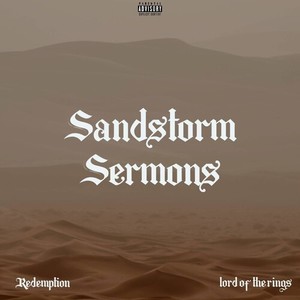 Sandstorm Sermons (Explicit)