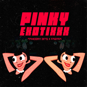 Pinky Exotixxx (Explicit)