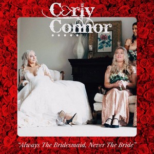 Always the Bridesmaid, Never the Bride EP (Explicit)