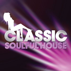 Classic Soulful House - Bonus DJ Mix by Disco Dealers
