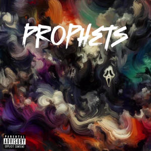 Prophets (Explicit)