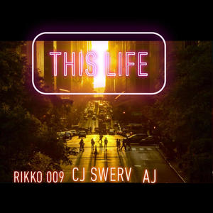 This Life (feat. Rikko 009 & AJ) [Explicit]