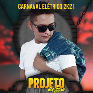 Carnaval Elétrico 2K21