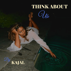 Think About Us (Explicit)