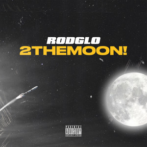 2THEMOON! (Explicit)