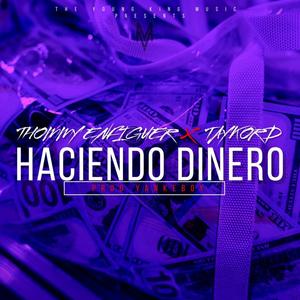 Haciendo Dinero (feat. Taykord)