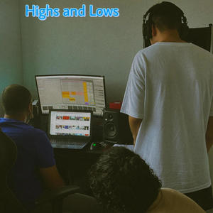 Highs and Lows 2 (feat. ItsUrBoyLane & Abstract)
