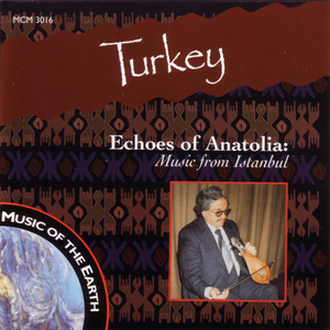 Turkey - Echoes Of Anatolia