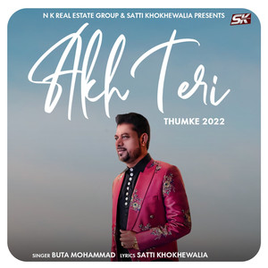 Akh Teri( Thumke 2022 )