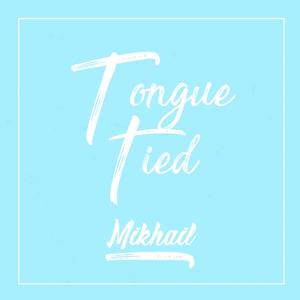 Tongue Tied (Explicit)