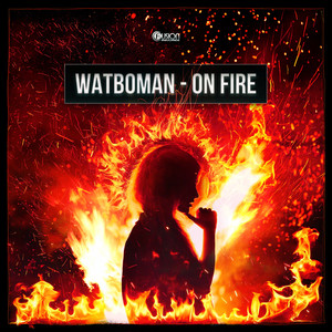 On Fire (Extended Version)