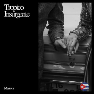 Tropico Insurgente