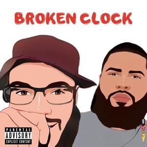 Broken Clock(feat. Remedy Reign) (Explicit)