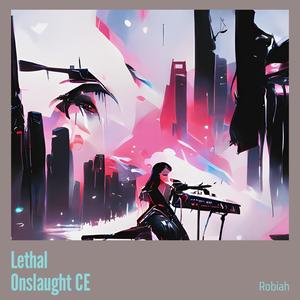 Lethal Onslaught Ce