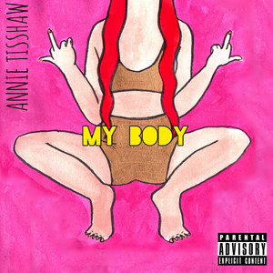 My Body (Explicit)