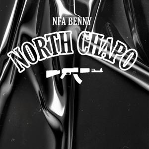 North Chapo (Explicit)