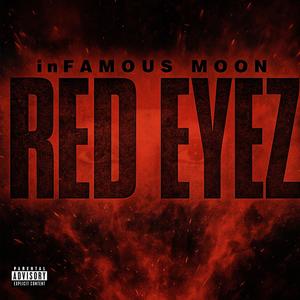 Red Eyez (Explicit)