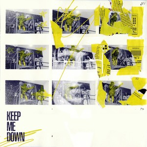 Keep Me Down