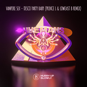 Disco Party Baby (LowEastB & Prince.L Remix)