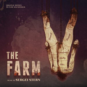 The Farm (Original Motion Picture Soundtrack)