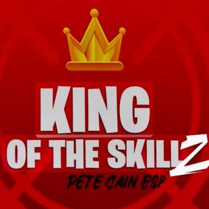 King Of The Skillz (Explicit)