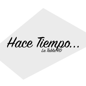 Hace Tiempo