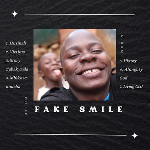 FAKE SMILE