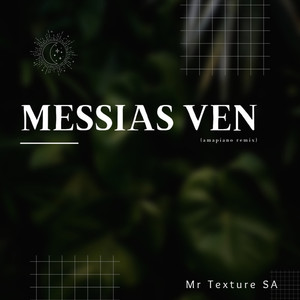 Messias Ven (Amapiano Remix)