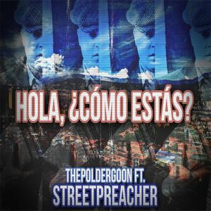 Hola, ¿cómo estás (feat. Streetpreacher)