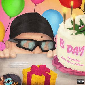 B Day (feat. PaPa Shiraz & Aliman) (Explicit)