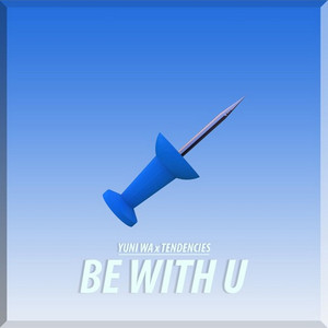 Be With U