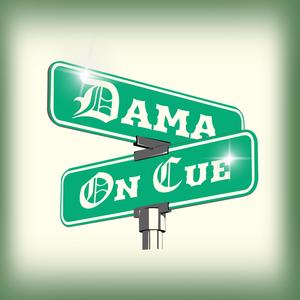 DAMA ON CUE (feat. RS Cruz & DMNZ) [Explicit]