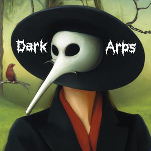 We Are All Dark Arps (feat. Duck Arps, Shark Arps, Dark Arps 2084, Darker Arps, Darkest Arps, Dark Arps of Canada & L'il Dark Arps X)