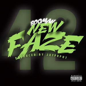 New Faze (Explicit)
