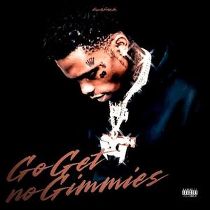 Go Get No Gimmies (Explicit)